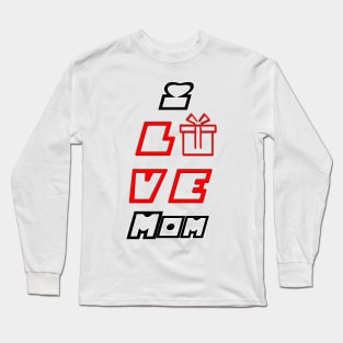 I love mom Long Sleeve T-Shirt